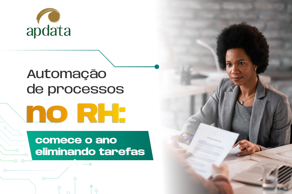 Automação de processos no RH: comece o ano eliminando tarefas manuais