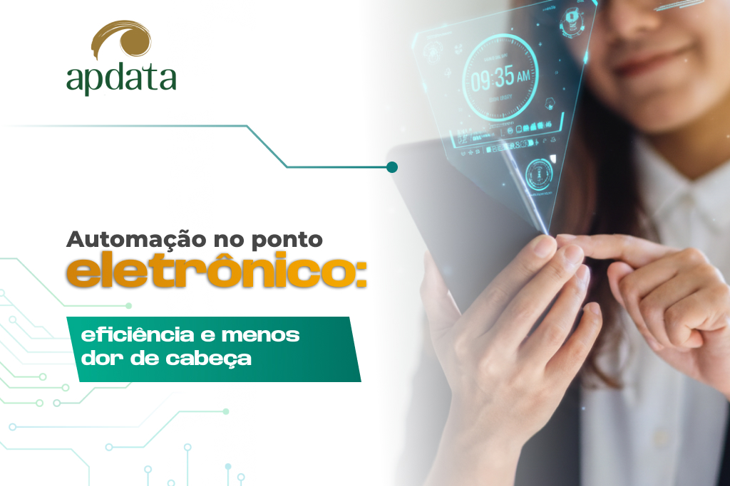 Automação no Ponto Eletrônico: eficiência e menos dor de cabeça