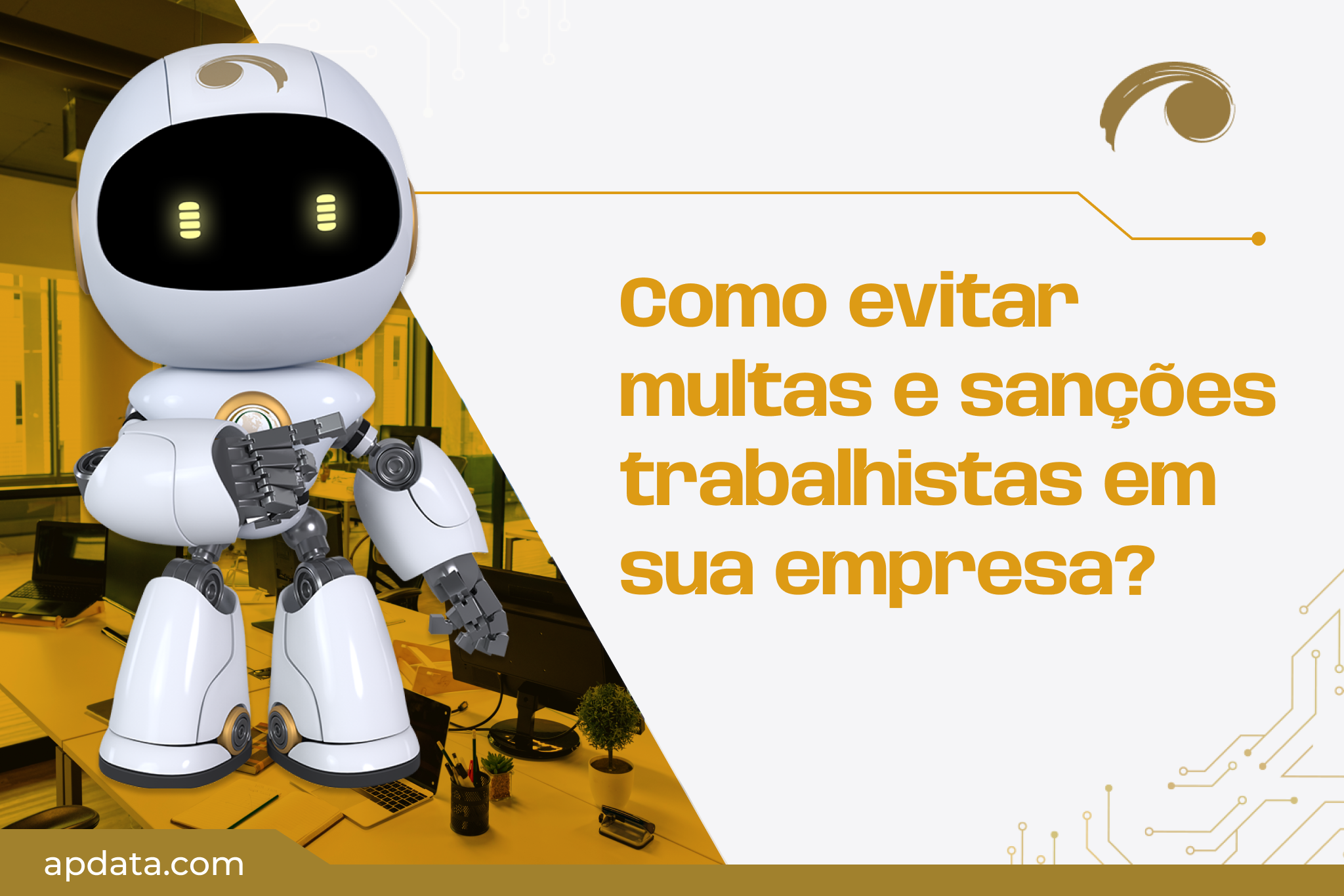 Como evitar multas e sanções trabalhistas em sua empresa?