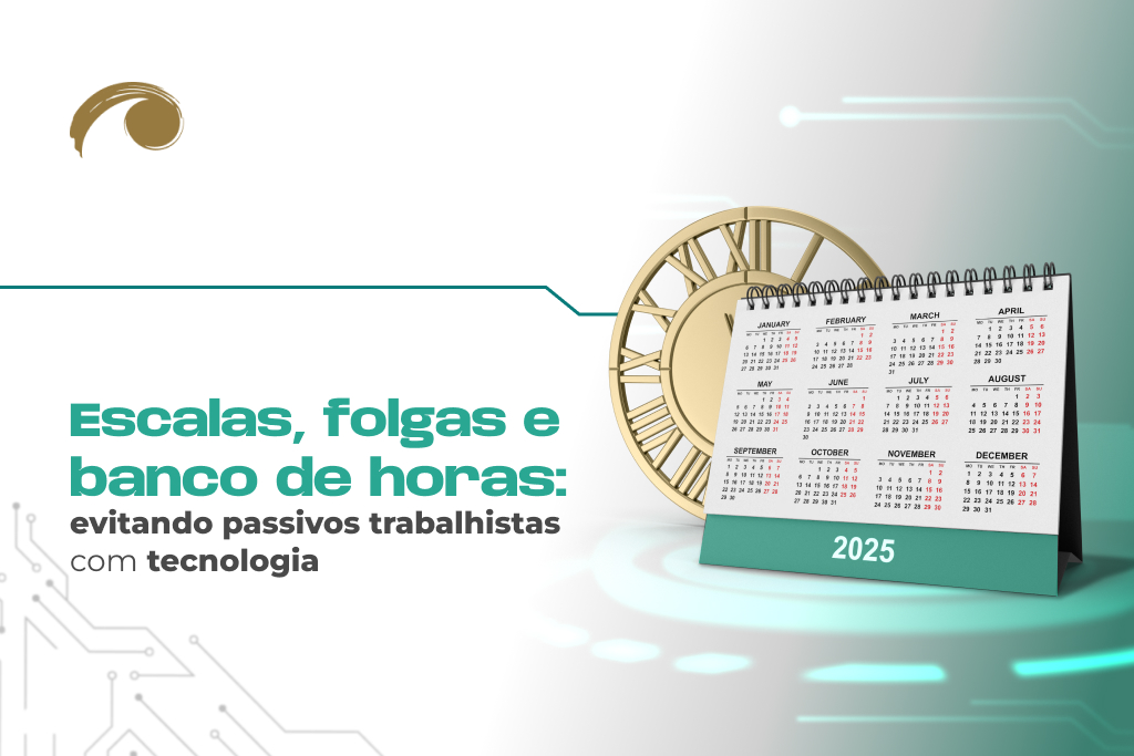 Escalas, folgas e banco de horas: evitando passivos trabalhistas com tecnologia