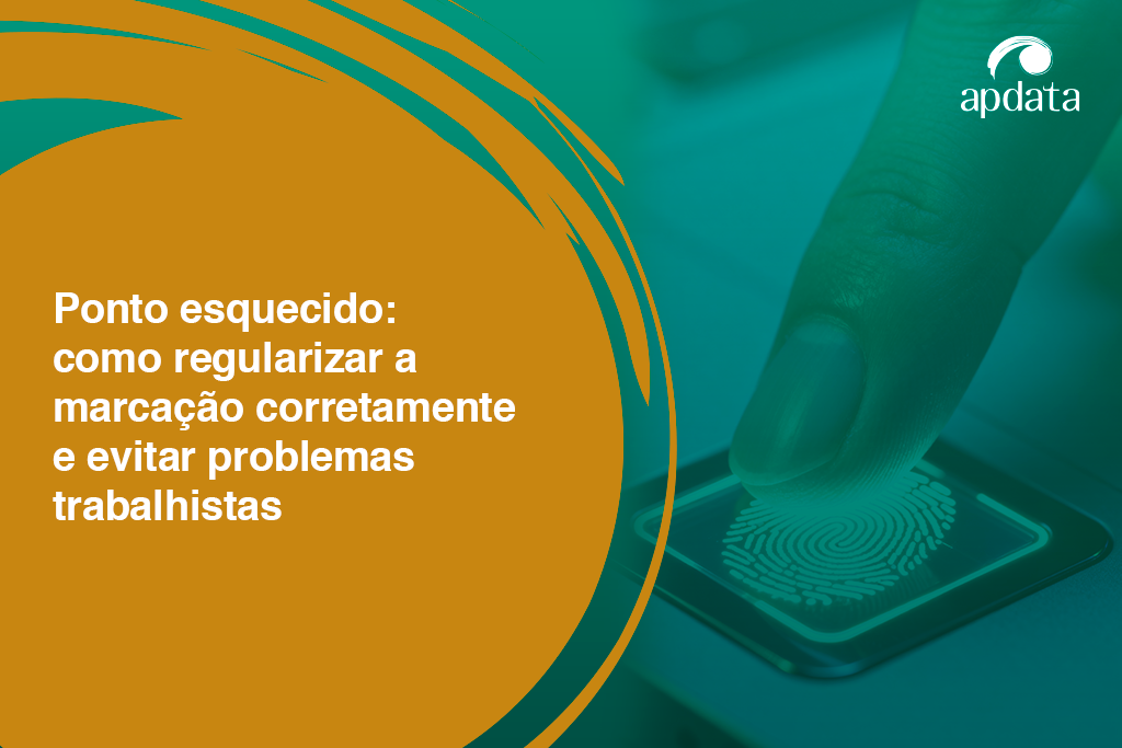 Ponto esquecido: como regularizar a marcação corretamente e evitar problemas trabalhistas